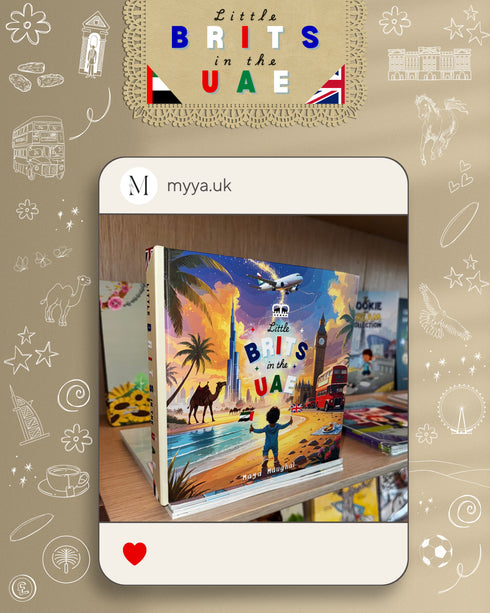 Little Brits in the UAE - A Storybook for Curious Little Expats in the UAE